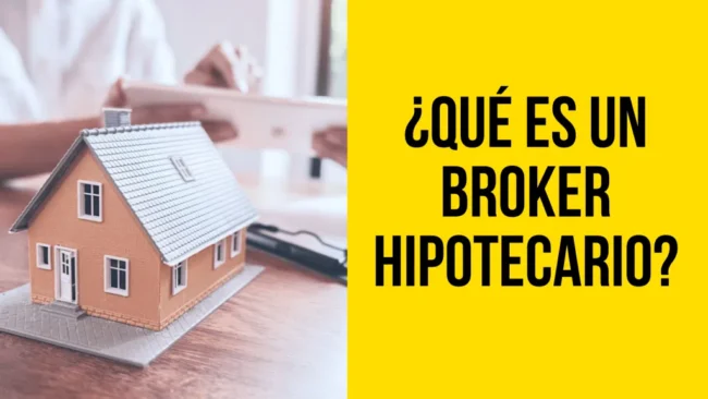 broker hipotecario